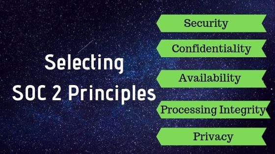 Selecting SOC 2 Principles