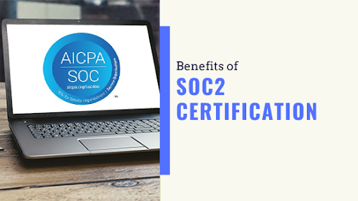 benefits of soc2 certification