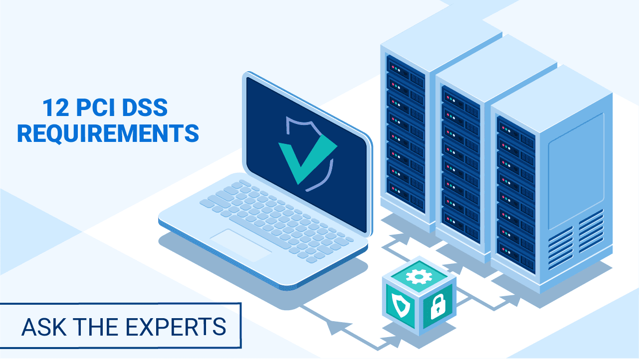 12 PCI DSS Requirements
