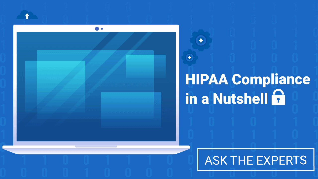 HIPAA Compliance in a Nutshell